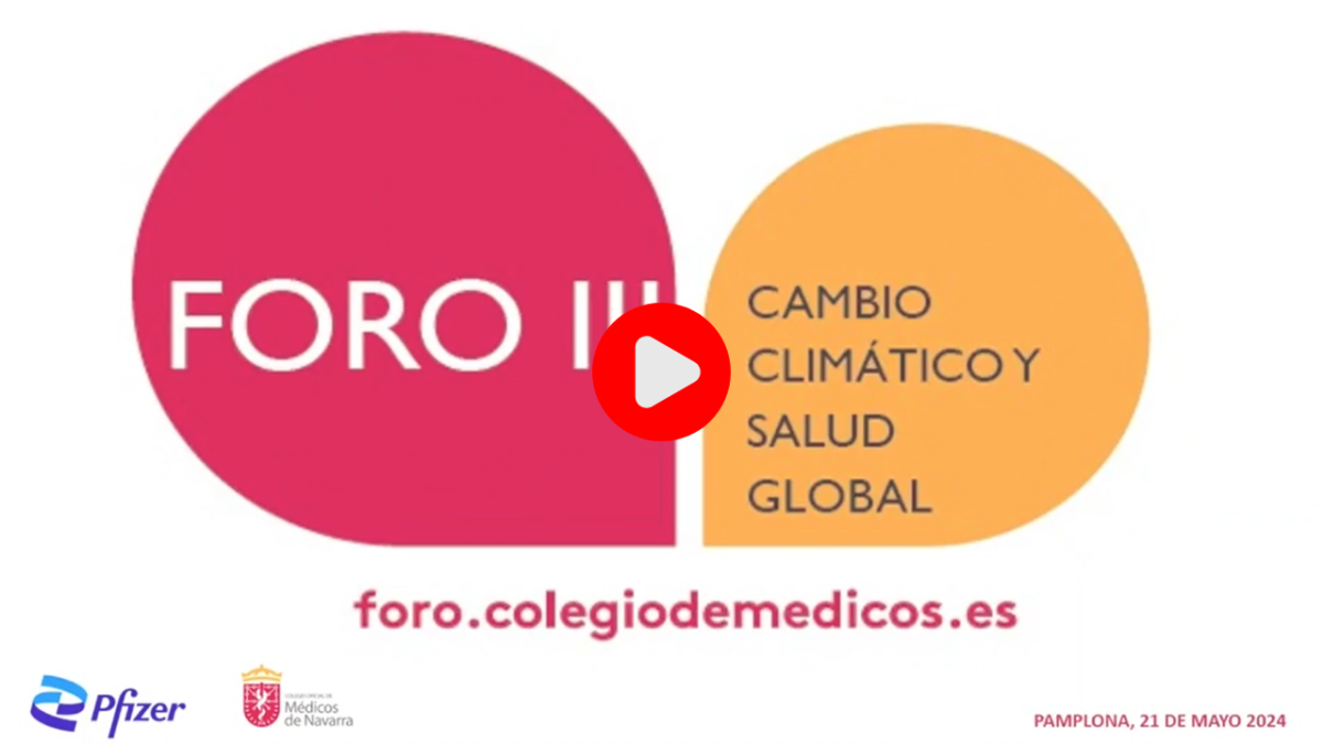 Vídeo de las sesiones del Foro III CAMBIO CLIMÁTICO Y SALUD GLOBAL